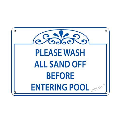 Metallschild "Please Wash All Sand Off Before Entering Pool", 30,5 x 20,3 cm von JINKAIRUI