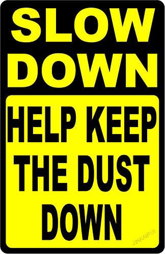 Metallschild "Slow Down Help Keep The Dust Down", Dusty Roads Rural Dirt, 15,2 x 20,3 cm Metallschild "Slow Down Help Keep The Dust Down", Dusty Roads Rural Dirt, 15,2 x 20,3 cm von JINKAIRUI
