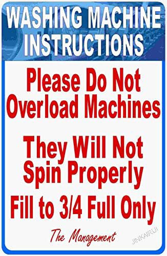 Metallschild "Washing Machine Instructions Do Not Overload Laundromat", 30,5 x 45,7 cm von JINKAIRUI