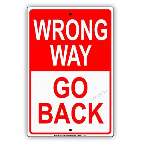 Wrong Way Go Back Street Safety Warnschild aus Blech, 30,5 x 45,7 cm Wrong Way Go Back Street Safety Warnschild aus Blech, 30,5 x 45,7 cm von JINKAIRUI