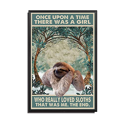 JIOBVTS Leinwand-Kunstdruck "Once Upon A Time There Was A Girl Who Really Loved Sloths", Poster für Wohnzimmer, Schlafzimmer, Büro, 20,3 x 30,5 cm, schwarzer Metallrahmen JIOBVTS Leinwand-Kunstdruck "Once Upon A Time There Was A Girl Who Really Loved Sloths", Poster für Wohnzimmer, Schlafzimmer, Büro, 20,3 x 30,5 cm, schwarzer Metallrahmen von JIOBVTS