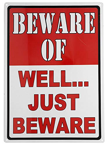 Eeypy Blechschild "No Trespassing Warning Beware of - Well. Just Beware" Metallschilder, personalisierbar, 20,3 x 30,5 cm von JIULIUBA
