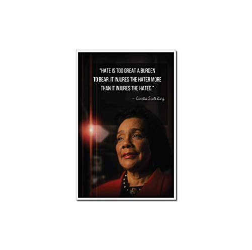 Coretta Scott King Poster mit Zitat "Hate is too great a burden to bear. It injures the hater more than it injures the hated." Motivierendes Bildungsposter, 30,5 x 45,7 cm, CAP00054 von JMM Industries