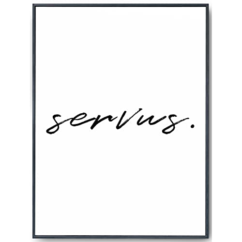 JOPRICO Spruch Poster, 50x70 cm, Wanddeko Wohnzimmer, Esszimmer, Küche, schwarz-weiß Bild Typografie ohne Rahmen, Wanbilder Wohnzimmer, Servus von JOPRICO