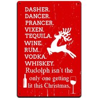 Jp Es Parcels Blechschild Für Home Bar Wanddekoration - Metallschild 12 X 8 In. Dasher Dancer Rudolph Isn't The Only One Getting Lit This Christmas von JPsParcels