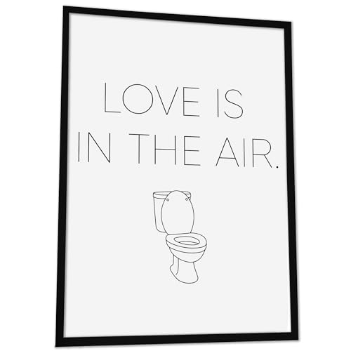 JUHMI Badezimmer Deko Bilder, HD Kunstdruck Bilder mit Rahmen, Wand Deko Aesthetic - WC Schild als Bad Deko Poster oder Gäste WC Deko: Love Is In The Air, A4 (21x29,7cm) mit Holz Rahmen von JUHMI