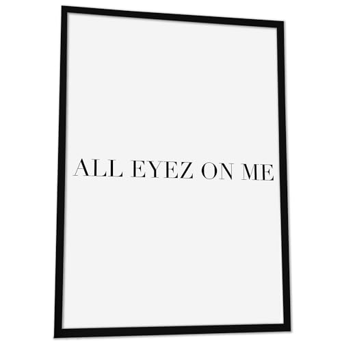 JUHMI Typographie Poster Vintage : All Eyez On Me - Aesthetic Room Decor/Zimmer Deko Aesthetic - Wanddeko Wohnzimmer Schlafzimmer Küche Badezimmer - 30x40 cm mit Holz Rahmen von JUHMI