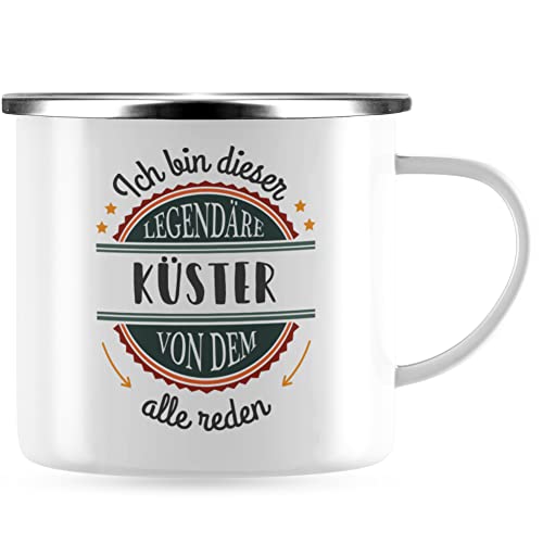 JUNIWORDS Emaille-Tasse, Ich bin dieser legendäre Küster, von dem alle reden, Silberner Tassenrand (5057128) von JUNIWORDS