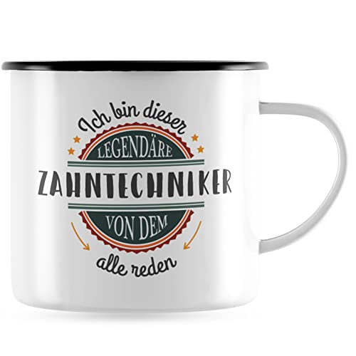 JUNIWORDS Emaille-Tasse, Ich bin dieser legendäre Zahntechniker, von dem alle reden, Schwarzer Tassenrand (5075313) von JUNIWORDS