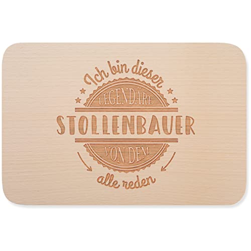 JUNIWORDS Frühstücksbrettchen, Ich bin dieser legendäre Stollenbauer, von dem alle reden, Holzbrett Frühstücksbrett Holzbrettchen (5069870) von JUNIWORDS