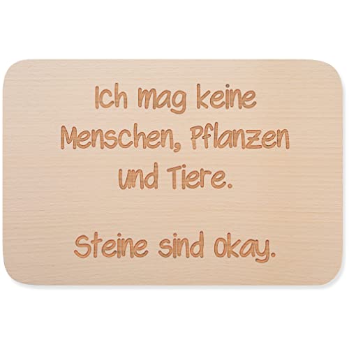 JUNIWORDS Frühstücksbrettchen, Ich mag keine Menschen, Pflanzen und Tiere. Steine sind okay, Holzbrett Frühstücksbrett Holzbrettchen (1008577) von JUNIWORDS