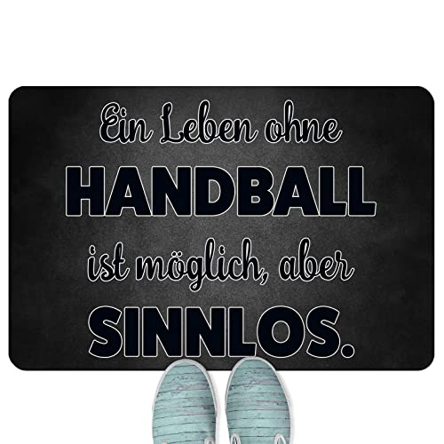 JUNIWORDS Fußmatte, EIN Leben ohne Handball ist möglich, Aber sinnlos, 60 x 40 cm, randlos (1009661) von JUNIWORDS