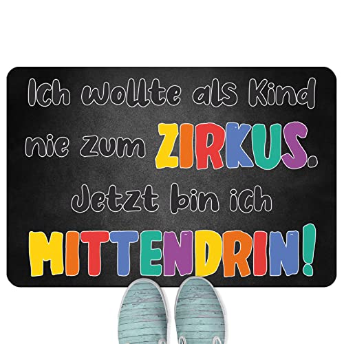 JUNIWORDS Fußmatte, Ich wollte als Kind nie zum Zirkus. Jetzt Bin ich mittendrin, 60 x 40 cm, randlos (1006898) von JUNIWORDS