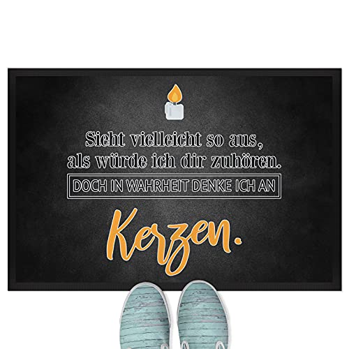 JUNIWORDS Fußmatte, Sieht vielleicht so aus, als würde ich dir zuhören. Doch in Wahrheit denke ich an Kerzen (1001118), 60 x 40 cm, mit Gummirand von JUNIWORDS