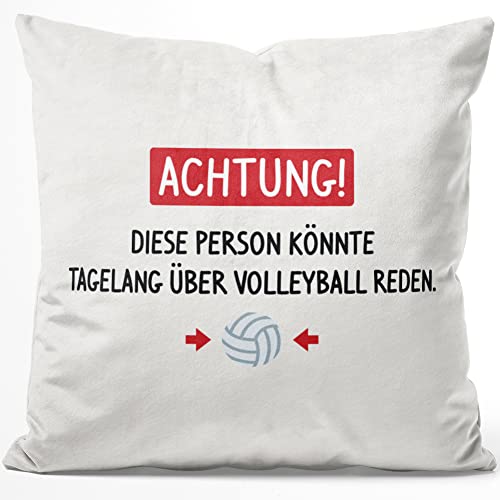 JUNIWORDS Kissen, Achtung! Diese Person könnte tagelang über Volleyball reden, 40 x 40 cm, Flauschig Samtweich Weich (1005863) von JUNIWORDS