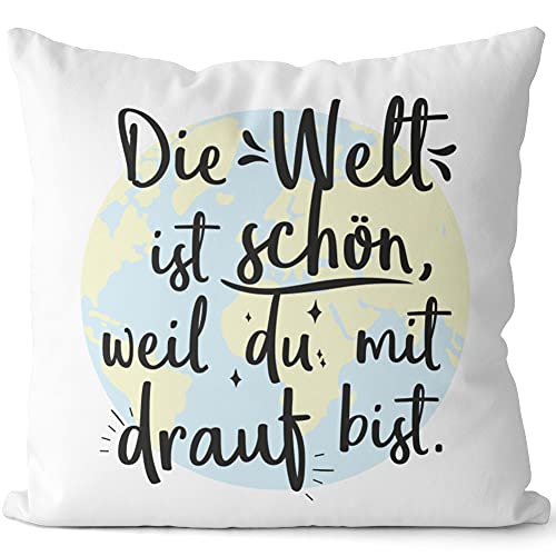 JUNIWORDS Kissen, Die Welt ist schön, Weil du mit Drauf bist, 40 x 40 cm, 2-farbig, Weiß-Rosa von JUNIWORDS