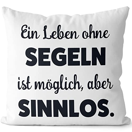 JUNIWORDS Kissen, EIN Leben ohne Segeln ist möglich, Aber sinnlos, Weiß-Schwarz, 2-farbig (1009673) von JUNIWORDS