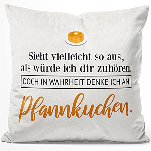 JUNIWORDS Kissen, Sieht vielleicht so aus, als würde ich dir zuhören. Doch in Wahrheit denke ich an Pfannkuchen (1001606), 40 x 40 cm, Flauschig Samtweich Weich von JUNIWORDS