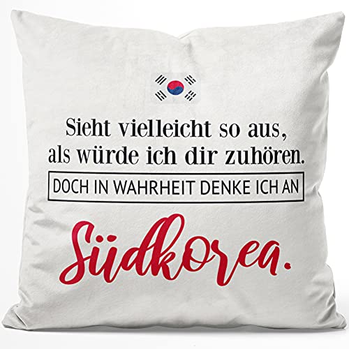 JUNIWORDS Kissen, Sieht vielleicht so aus, als würde ich dir zuhören. Doch in Wahrheit denke ich an Südkorea (1001276), 40 x 40 cm, Flauschig Samtweich Weich von JUNIWORDS