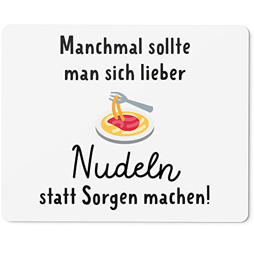 JUNIWORDS Mauspad Mousepad, Manchmal sollte Man Sich Lieber Nudeln statt Sorgen Machen! (1008227) von JUNIWORDS