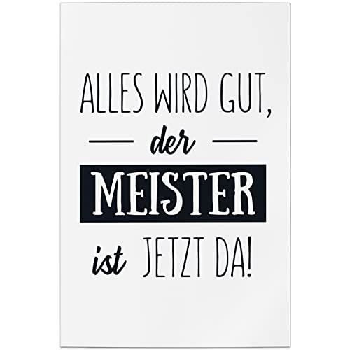 JUNIWORDS Poster, Alles Wird gut, der Meister ist jetzt da!, 20 x 30 cm (1008147) von JUNIWORDS