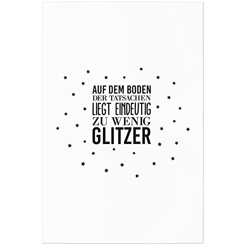 JUNIWORDS Poster, Auf dem Boden der Tatsachen liegt eindeutig zu wenig Glitzer, 40 x 60 cm von JUNIWORDS