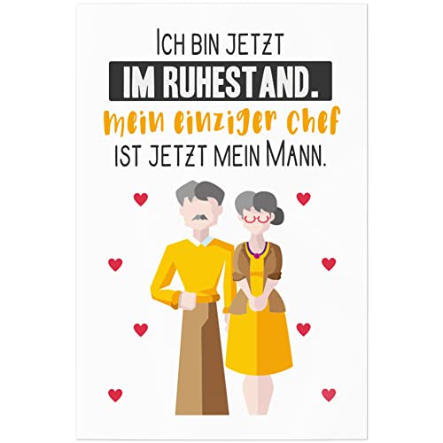 JUNIWORDS Poster, Ich Bin jetzt im Ruhestand. Mein einziger Chef ist jetzt Mein Mann, 20 x 30 cm von JUNIWORDS