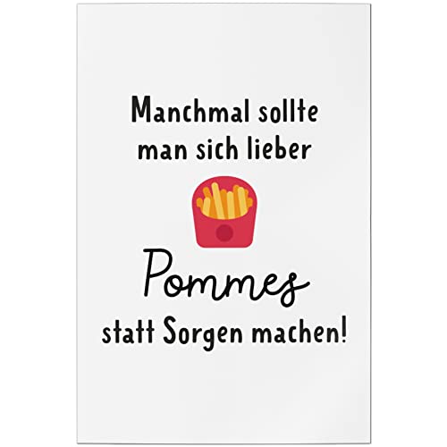 JUNIWORDS Poster, Manchmal sollte Man Sich Lieber Pommes statt Sorgen Machen!, 20 x 30 cm (1008228) von JUNIWORDS