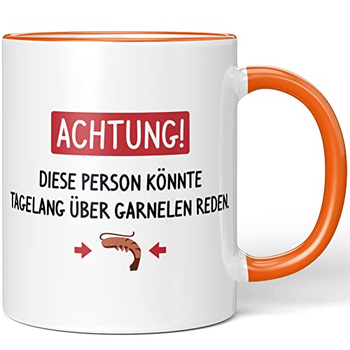 JUNIWORDS Tasse, Achtung! Diese Person könnte tagelang über Garnelen reden, Orange (1005917) von JUNIWORDS