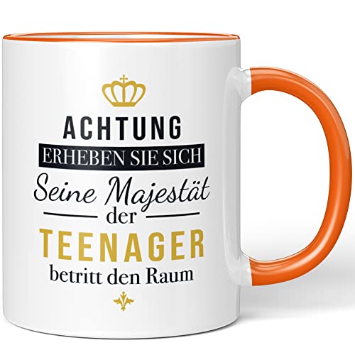 JUNIWORDS Tasse, Achtung erheben sie sich Seine Majestät der Teenager betritt den Raum, Wähle Farbe, Orange von JUNIWORDS