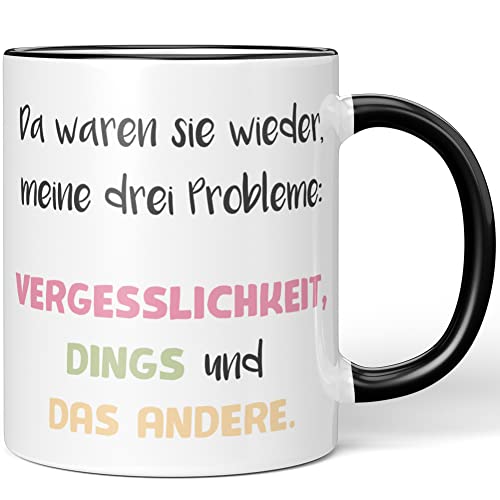 JUNIWORDS Tasse, Da waren sie wieder, meine drei Probleme: VERGESSLICHKEIT, DINGS und DAS ANDERE, Schwarz (1008840) von JUNIWORDS