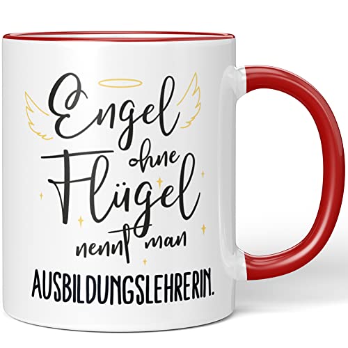 JUNIWORDS Tasse, Engel ohne Flügel nennt man Ausbildungslehrerin, Rot (5154093) von JUNIWORDS