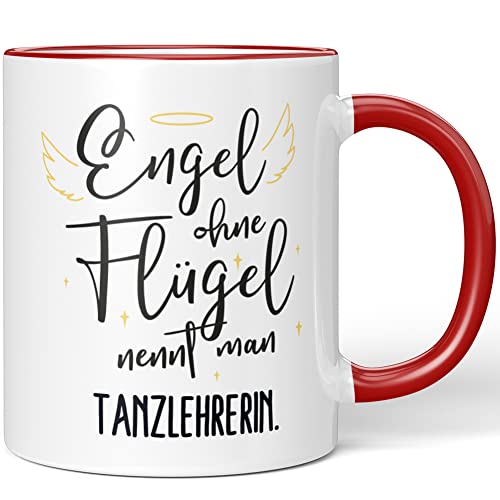 JUNIWORDS Tasse, Engel ohne Flügel nennt man Tanzlehrerin, Rot (5185231) von JUNIWORDS