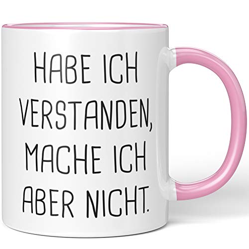 JUNIWORDS Tasse, Habe ich verstanden, mache ich aber nicht, Wähle Farbe, Rosa von JUNIWORDS