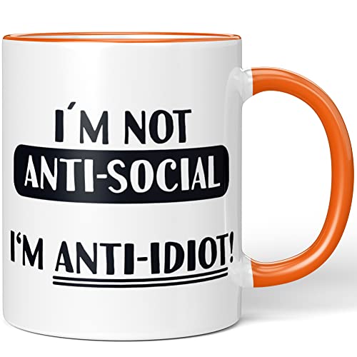 JUNIWORDS Tasse, I'm not Anti-Social I'm Anti-Idiot!, Wähle Farbe, Orange JUNIWORDS Tasse, I'm not Anti-Social I'm Anti-Idiot!, Wähle Farbe, Orange von JUNIWORDS
