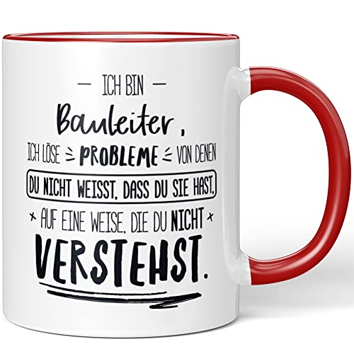 JUNIWORDS Tasse, Ich bin Bauleiter, ich löse Probleme, von denen du nicht weißt, dass du Sie hast, auf eine Weise, die du nicht verstehst, Rot (5001061) von JUNIWORDS