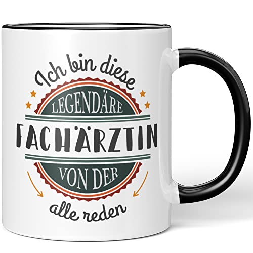 JUNIWORDS Tasse, Ich bin diese legendäre Fachärztin, von der alle reden, Schwarz (5046550) von JUNIWORDS