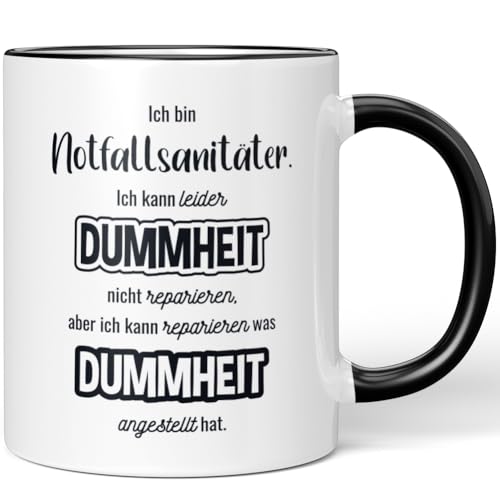 JUNIWORDS Tasse, Ich bin Notfallsanitäter. Ich kann Dummheit nicht reparieren, aber ich kann reparieren was Dummheit angestellt hat, Schwarz (7341670) von JUNIWORDS