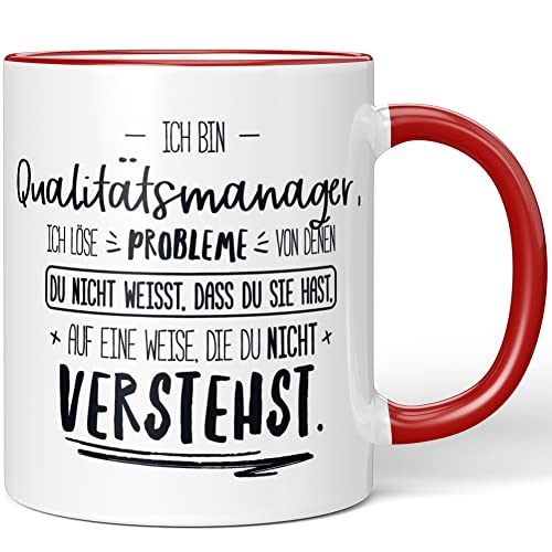 JUNIWORDS Tasse, Ich bin Qualitätsmanager, ich löse Probleme, von denen du nicht weißt, dass du Sie hast, auf eine Weise, die du nicht verstehst, Rot (5016460) von JUNIWORDS