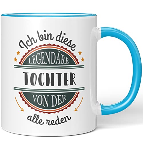 JUNIWORDS Tasse, Ich bin diese legendäre Tochter von der alle reden, Blau (1007623) von JUNIWORDS