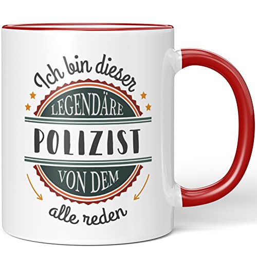 JUNIWORDS Tasse, Ich bin dieser legendäre Polizist, von dem alle reden, Rot (5063649) von JUNIWORDS