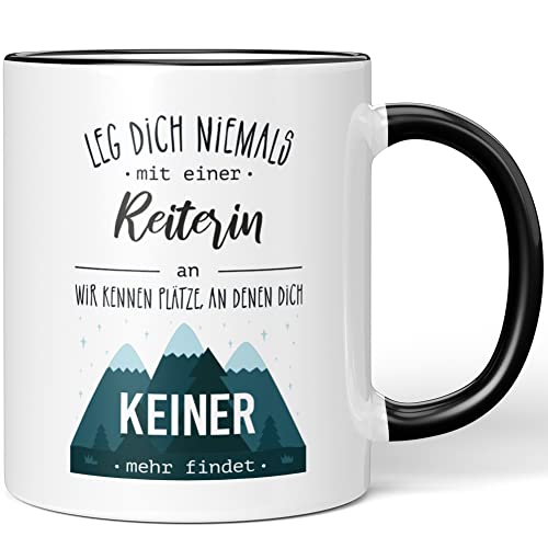 JUNIWORDS Tasse, Leg dich niemals mit einer Reiterin an. Sie kennt Plätze, an denen dich keiner mehr findet, Schwarz (5103534) von JUNIWORDS