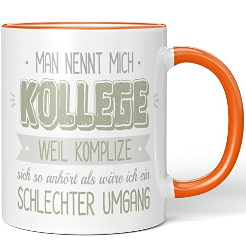 JUNIWORDS Tasse, Man nennt mich Kollege, weil Komplize sich so anhört als wäre ich ein schlechter Umgang, Wähle Farbe, Orange von JUNIWORDS