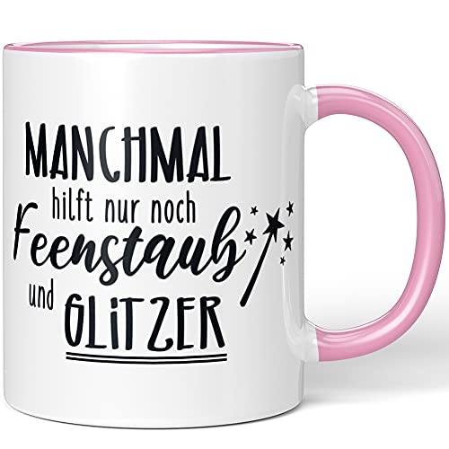 JUNIWORDS Tasse, Manchmal hilft nur noch Feenstaub und Glitzer (1002152), Wähle Farbe, Rosa von JUNIWORDS