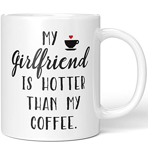 JUNIWORDS Tasse, My Girlfriend is Hotter Than My Coffee, Wähle Farbe, Weiß von JUNIWORDS