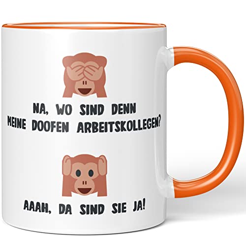 JUNIWORDS Tasse, Na, wo sind denn meine doofen Arbeitskollegen? Aaah, da sind sie ja!, Wähle Farbe, Orange von JUNIWORDS