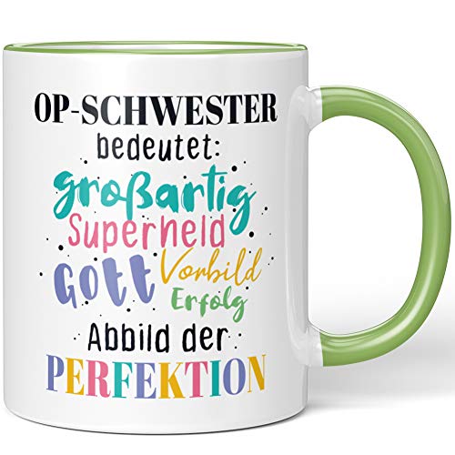 JUNIWORDS Tasse, OP-Schwester bedeutet Gott, Vorbild, Superheld, großartig, Abbild der Perfektion, Wähle Farbe, Hellgrün von JUNIWORDS