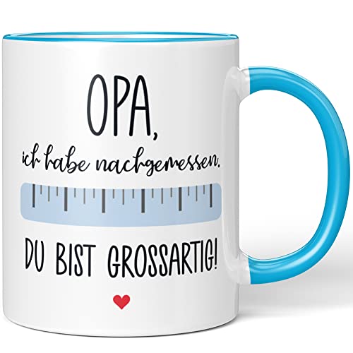 JUNIWORDS Tasse, Opa, ich habe nachgemessen. Du bist großartig!, Blau (1008178) von JUNIWORDS