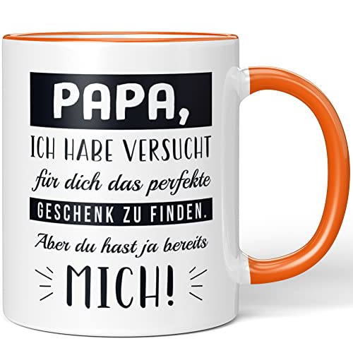 JUNIWORDS Tasse, Papa, ich habe versucht für dich das perfekte Geschenk zu finden. Aber du hast ja bereits mich!, Orange (1007788) von JUNIWORDS