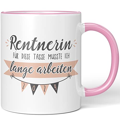 JUNIWORDS Tasse, Rentnerin 2024 Für diese Tasse musste ich lange arbeiten, Wähle Farbe, Rosa von JUNIWORDS